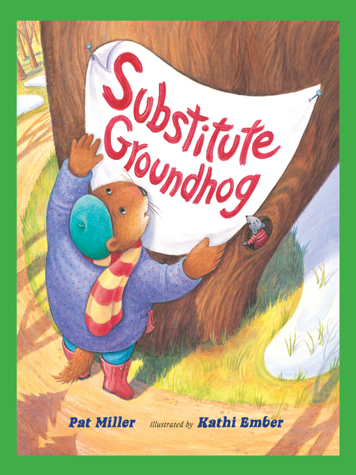 Title details for Substitute Groundhog by Pat Miller - Available